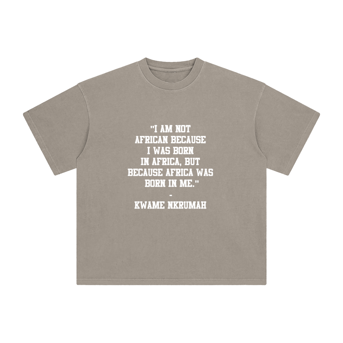 Kwame Nkrumah Enzyme Washed T-Shirt
